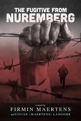 Fugarul de la Nuremberg - The Fugitive from Nuremberg