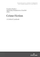 Crime Fiction: O carte de caz critică - Crime Fiction: A Critical Casebook