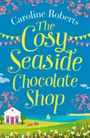 Magazinul de ciocolată Cosy Seaside - The Cosy Seaside Chocolate Shop