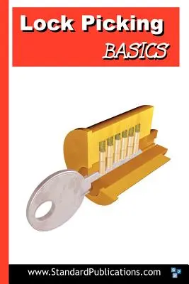 Bazele spargerii lacătelor - Lock Picking Basics