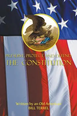 Păstrați, protejați și apărați Constituția - Preserve, Protect, and Defend the Constitution