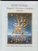 Imagistica prin rezonanță magnetică funcțională (Functional Magnetic Resonance Imaging) - Functional Magnetic Resonance Imaging
