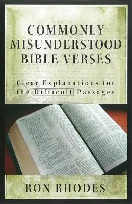 Versete biblice frecvent neînțelese: Explicații clare pentru pasajele dificile - Commonly Misunderstood Bible Verses: Clear Explanations for the Difficult Passages