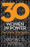 30 de femei la putere: vocile lor, poveștile lor - 30 Women in Power: Their Voices, Their Stories