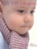 Baby Knits for Beginners