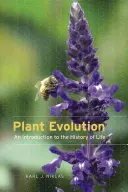 Evoluția plantelor: O introducere în istoria vieții - Plant Evolution: An Introduction to the History of Life