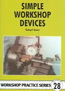 Dispozitive simple de atelier - Simple Workshop Devices