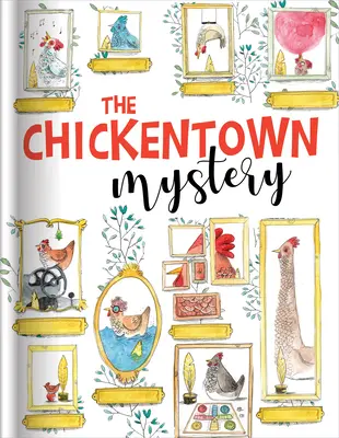Misterul Chickentown - The Chickentown Mystery