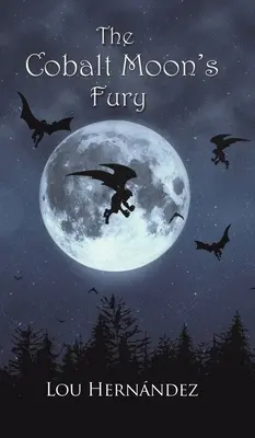 Furia Lunii Cobalt - The Cobalt Moon's Fury