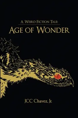 O poveste Weird Fiction: Epoca minunilor - A Weird Fiction Tale: Age of Wonder