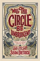 Cercul va fi neîntrerupt? A Memoir of Learning to Believe You're Gonna Be Okay - Will the Circle Be Unbroken?: A Memoir of Learning to Believe You're Gonna Be Okay