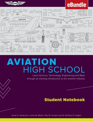 Caietul elevului de liceu de aviație: Învață știință, tehnologie, inginerie și matematică printr-o introducere captivantă în industria aviației (Ebun - Aviation High School Student Notebook: Learn Science, Technology, Engineering and Math Through an Exciting Introduction to the Aviation Industry (Ebun