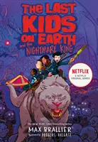Ultimii copii de pe Pământ și Regele Coșmarului - Last Kids on Earth and the Nightmare King