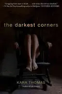 Cele mai întunecate colțuri - The Darkest Corners