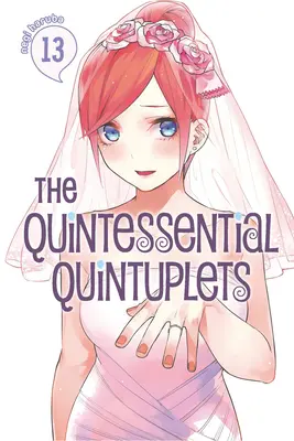 Quintessential Quintuplets 13 - The Quintessential Quintuplets 13