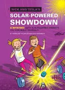 Nick și Tesla's Solar-Powered Showdown: Un mister cu gadgeturi alimentate cu energie solară pe care le puteți construi singuri - Nick and Tesla's Solar-Powered Showdown: A Mystery with Sun-Powered Gadgets You Can Build Yourself