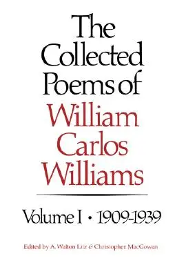Colecția de poeme a lui William Carlos Williams: 1909-1939 - The Collected Poems of William Carlos Williams: 1909-1939