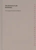 Dicționarul The School of Life - The School of Life Dictionary