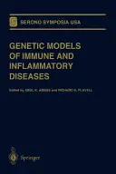Modele genetice ale bolilor imune și inflamatorii - Genetic Models of Immune and Inflammatory Diseases
