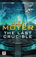 Ultimul creuzet - Last Crucible