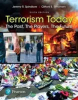 Terorismul astăzi: Trecutul, jucătorii, viitorul - Terrorism Today: The Past, the Players, the Future