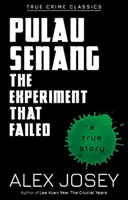 Pulau Senang: Experimentul care a eșuat - Pulau Senang: The Experiment That Failed