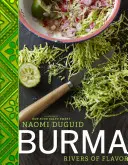 Burma: Râuri de savoare - Burma: Rivers of Flavor
