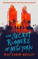 Alergătorii secreți din New York - Secret Runners of New York