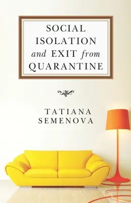 Izolarea socială și ieșirea din carantină - Social Isolation and Exit from Quarantine