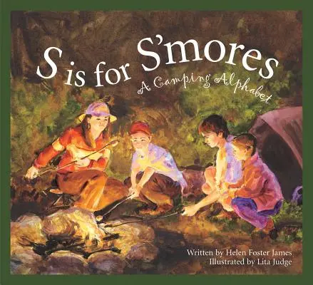 S is for S'Mores: Un alfabet de camping - S Is for S'Mores: A Camping Alphabet