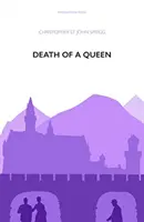 Moartea unei regine - Death of a Queen
