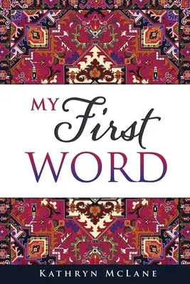 Primul meu cuvânt - My First Word