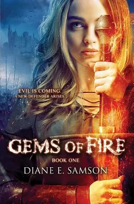 Geme de foc: O fantezie pentru tineri adulți - Gems of Fire: A Young Adult Fantasy
