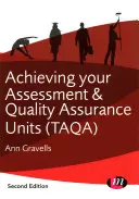 Realizarea unităților dumneavoastră de evaluare și asigurare a calității (Taqa) - Achieving Your Assessment and Quality Assurance Units (Taqa)