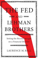 Fed și Lehman Brothers - The Fed and Lehman Brothers