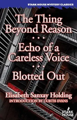 Lucrul de dincolo de rațiune / Ecoul unei voci nepăsătoare / Blotted Out - The Thing Beyond Reason / Echo of a Careless Voice / Blotted Out