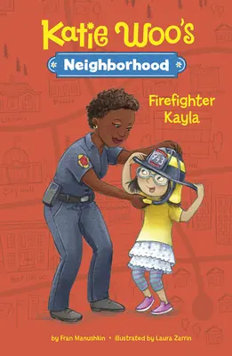 Pompierul Kayla - Firefighter Kayla