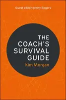 Ghidul de supraviețuire al antrenorului - The Coach's Survival Guide