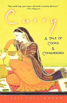 Curry: O poveste de bucătari și cuceritori - Curry: A Tale of Cooks and Conquerors