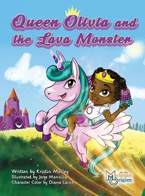 Regina Olivia și monstrul de lavă - Queen Olivia and the Lava Monster