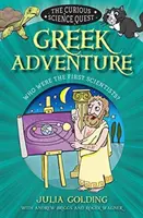 Aventura greacă: Cine au fost primii oameni de știință? - Greek Adventure: Who Were the First Scientists?