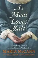 Așa cum carnea iubește sarea - As Meat Loves Salt