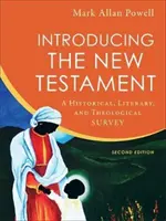 Introducere în Noul Testament: Un studiu istoric, literar și teologic - Introducing the New Testament: A Historical, Literary, and Theological Survey