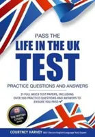 Treceți testul Life in the UK: Întrebări practice și răspunsuri cu 21 de teste simulate complete - Pass the Life in the UK Test: Practice Questions and Answers with 21 Full Mock Tests