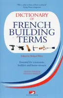 Dicționar de termeni francezi din domeniul construcțiilor - Dictionary of French Building Terms