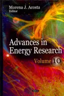 Avansuri în cercetarea energetică - volumul 10 - Advances in Energy Research - Volume 10
