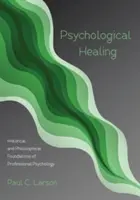 Vindecarea psihologică - Psychological Healing