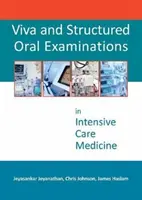 Viva și examene orale structurate în medicina de terapie intensivă - Viva and Structured Oral Examinations in Intensive Care Medicine