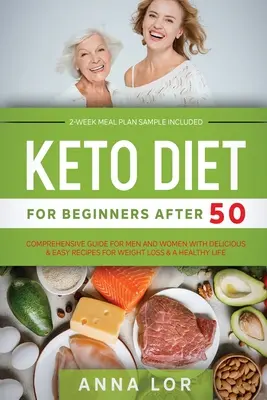 Dieta Keto pentru începători după 50 de ani - Keto Diet for Beginners After 50