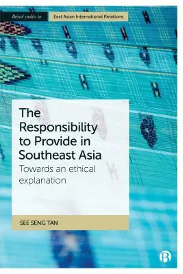Responsabilitatea de a oferi servicii în Asia de Sud-Est: Către o explicație etică - The Responsibility to Provide in Southeast Asia: Towards an Ethical Explanation